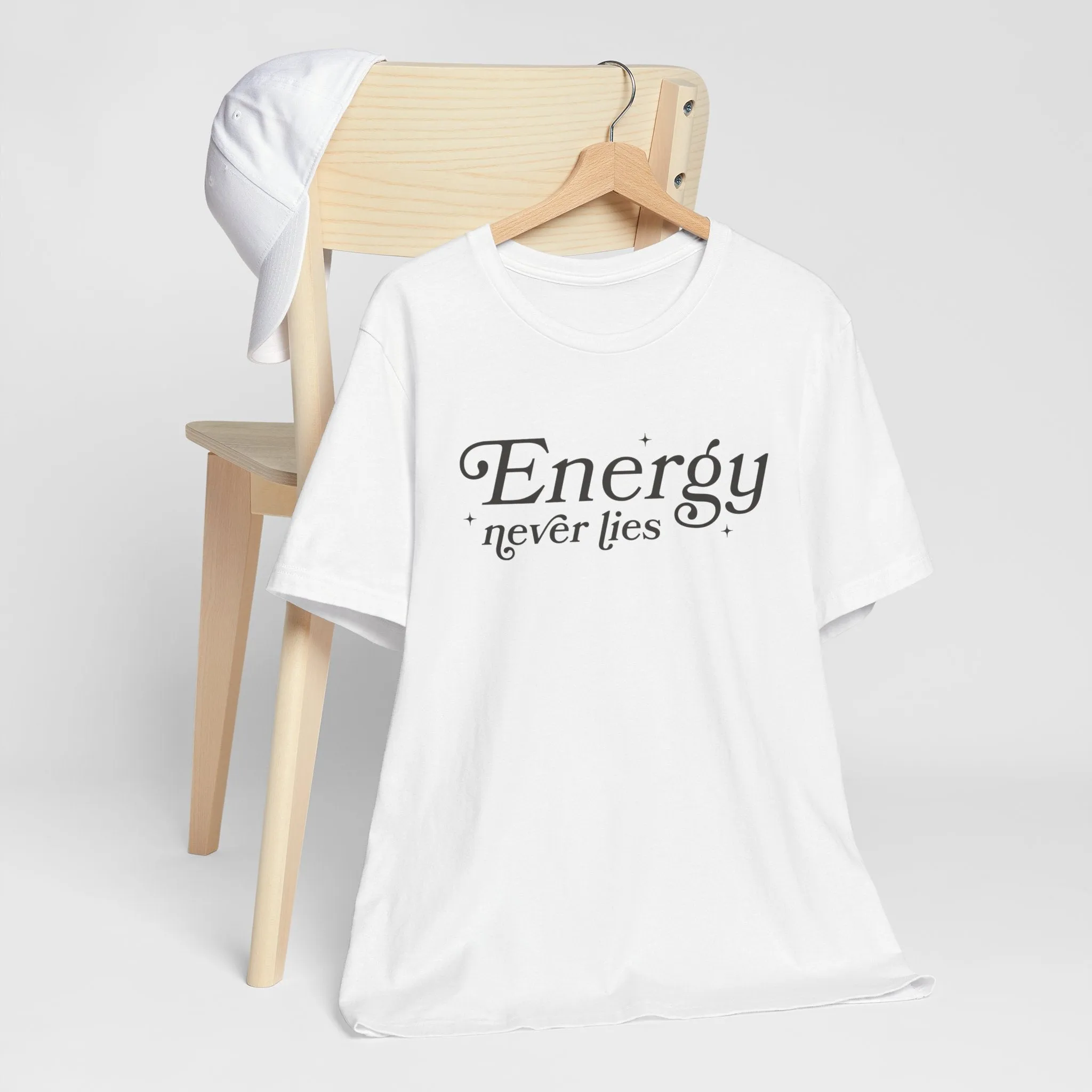 Energy Never Lies Tee - Soft, Durable, and Sustainable