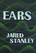 Stanley, Jared: Ears